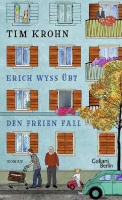 Erich Wyss übt den freien Fall / Menschliche Regungen Bd.2 - Krohn, Tim