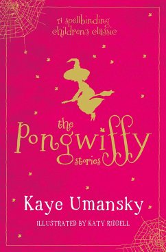 The Pongwiffy Stories 1 - Umansky, Kaye