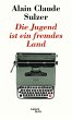 Die Jugend ist ein fremdes Land - Bild 1