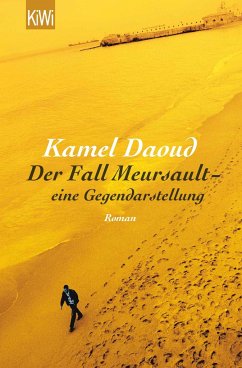 Der Fall Meursault - eine Gegendarstellung - Daoud, Kamel