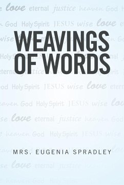 Weavings of Words - Spradley, Eugenia