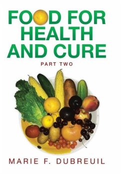 Food for Health and Cure Part Two
