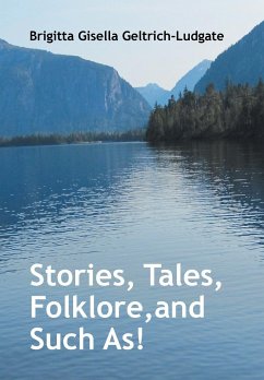 Stories, Tales, Folklore, and Such As!