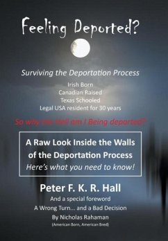 Feeling Deported? - Hall, Peter F. K. R.