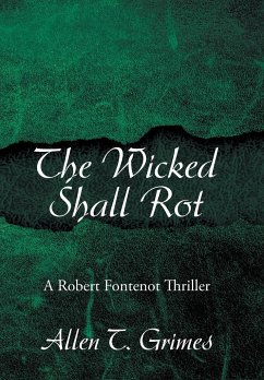 The Wicked Shall Rot - Grimes, Vallen T.