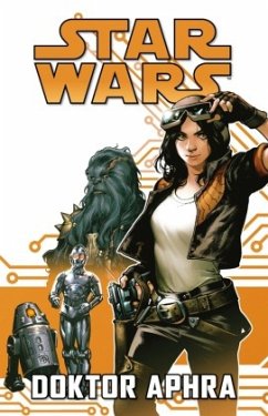 Star Wars Comics: Doktor Aphra - Gillen, Kieron;Walker, Kev