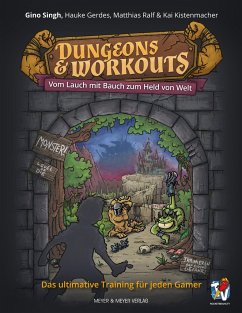 Dungeons & Workouts - Singh, Gino; Gerdes, Hauke; Ralf, Matthias; Kistenmacher, Kai