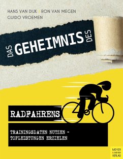 Das Geheimnis des Radfahrens - Dijk, Hans van;Megen, Ron van;Vroemen, Guido