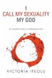 I Call My Sexuality My God - Bild 1