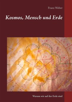 Kosmos, Mensch und Erde - Weber, Franz