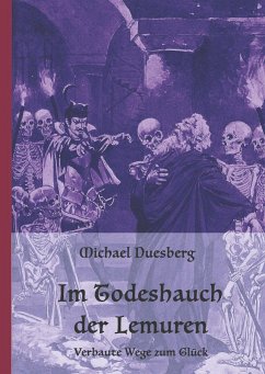 IM TODESHAUCH DER LEMUREN - Duesberg, Michael