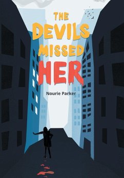 The Devils Missed Her - Parker, Nourie