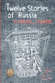 Twelve Stories of Russia