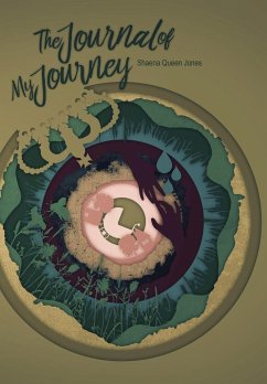 The Journal Of My Journey - Jones, Shaena Queen