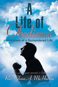 A Life of Obedience - McHatton, Rev. Glenn A.