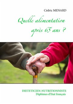 Quelle alimentation après 65 ans ?