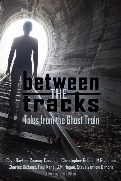 Between the Tracks - Barker, Clive; Campbell, Ramsey; James, M. R.