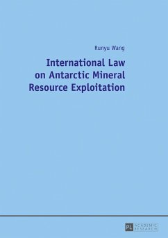International Law on Antarctic Mineral Resource Exploitation - Wang, Runyu