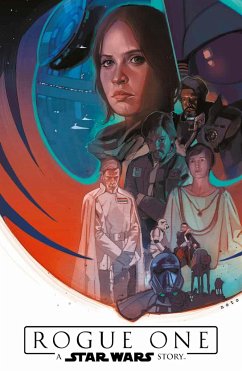 Star Wars Comics: Rogue One - A Star Wars Story - Houser, Jody;Laiso, Emilio;Bazaldu, Oscar