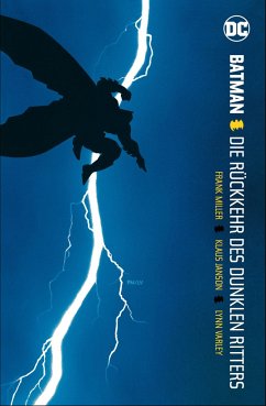 Batman: Dark Knight I: Die Rückkehr des Dunklen Ritters (überarbeitete Neuauflage) - Miller, Frank;Janson, Klaus;Varley, Lynn
