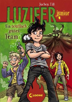 Ein teuflisch gutes Team / Luzifer junior Bd.2 - Till, Jochen