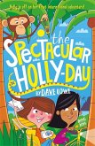 The Spectacular Holly Days