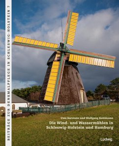 Die Wind- und Wassermühlen in Schleswig-Holstein und Hamburg - Kuhlmann, Wolfgang;Karstens, Uwe