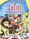 Tafiti und die doppelte Majestät / Tafiti Bd.9