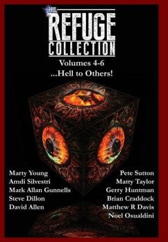 The Refuge Collection... - Gunnells, Mark Allan; Young, Marty; Huntman, Gerry