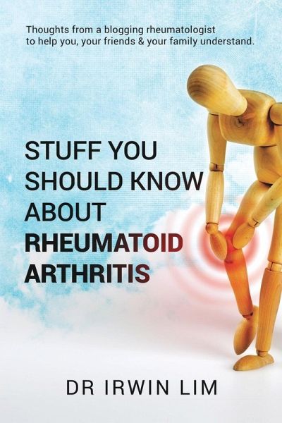 Stuff you should know about Rheumatoid Arthritis Stuff you should know about Rheumatoid Arthritis