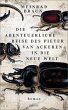Die abenteuerliche Reise des Pieter van... - Bild 1