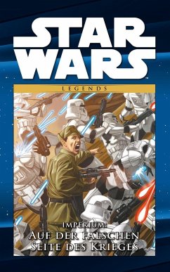 Imperium: Auf der falschen Seite des Krieges / Star Wars - Comic-Kollektion Bd.30 - Dalla, Christian;Jackson Miller, John;Stradley, Randy