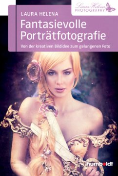 Fantasievolle Porträtfotografie - Helena, Laura