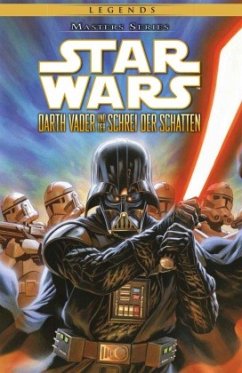 Darth Vader und der Schrei der Schatten / Star Wars - Masters Bd.18 - Siedell, Tim;Guzman, Gabriel