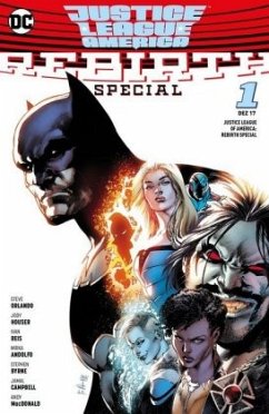 Justice League of America: Rebirth Special - Reis, Ivan;Orlando, Steve