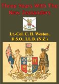 Three Years With The New Zealanders [Illustrated Edition] (eBook, ePUB)