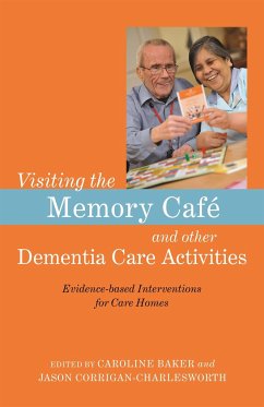 Visiting the Memory Café and Other Dementia Care Activities