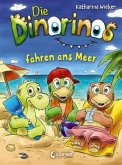 Die Dinorinos fahren ans Meer / Die Dinorinos Bd.4