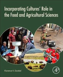 Incorporating Cultures' Role in the Food and Agricultural Sciences - Dunkel, Florence V.