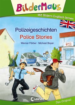 Bildermaus - Mit Bildern Englisch lernen- Polizeigeschichten - Police Stories - Färber, Werner