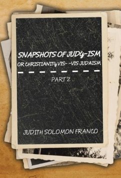 Snapshots of Judy-ism or Christianity vis-à-vis Judaism