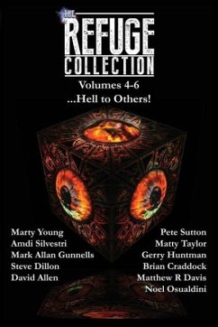 The Refuge Collection... - Davis, Matthew R; Huntman, Gerry; Craddock, Brian