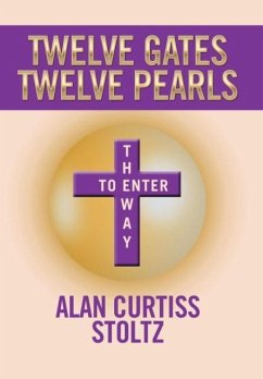 Twelve Gates - Stoltz, Alan Curtiss