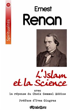 L'Islam et la Science - Renan, Ernest; Al-Afghâni, Djemâlad-Dîn; Gingras, Yves