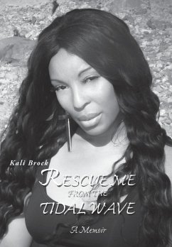 Rescue Me from the Tidal Wave - Brock, Kali