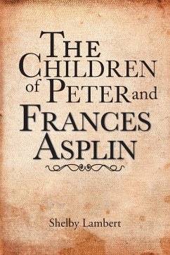 The Children of Peter and Frances Asplin - Lambert, Shelby
