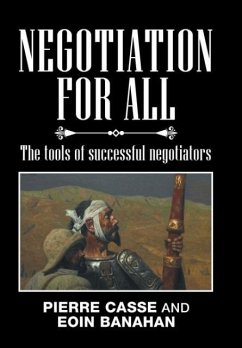 Negotiation for All - Casse, Pierre; Banahan, Eoin