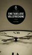 Eine tadellose Vollstreckung - Bild 1
