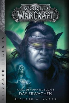 World of Warcraft: Krieg der Ahnen 3 - Knaak, Richard A.