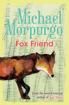 Fox Friend - Morpurgo, Michael